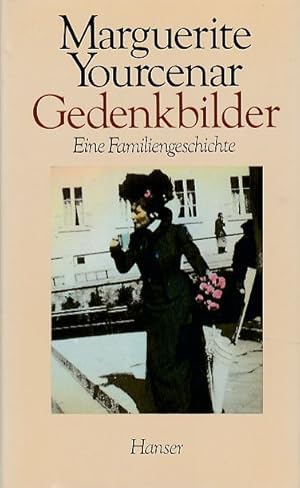 Bild des Verkufers fr Gedenkbilder: Eine Familiengeschichte. Aus d. Franz. von Rolf u. Hedda Soellner. zum Verkauf von Fundus-Online GbR Borkert Schwarz Zerfa