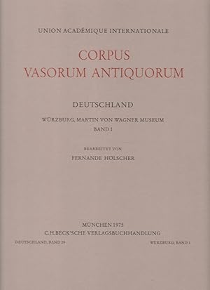 Bild des Verkufers fr Corpus vasorum antiquorum - Wrzburg, Martin-von-Wagner-Museum. Deutschland; Teil: Bd. 39.,Bd.1. zum Verkauf von Fundus-Online GbR Borkert Schwarz Zerfa