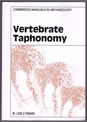 Vertebrate Taphonomy (Cambridge Manuals in Archaeology)