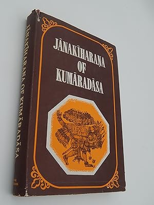 Immagine del venditore per Janakiharana of Kumaradasa: A Study, Critical Text, and English Translation of Cantos XVI-XX venduto da Lee Madden, Book Dealer