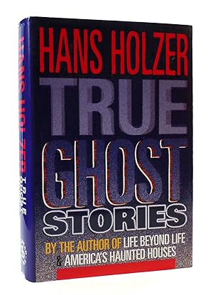 Seller image for TRUE GHOST STORIES for sale by Rare Book Cellar
