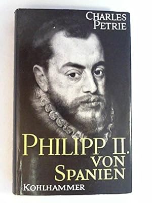 Bild des Verkufers fr Philipp II. von Spanien zum Verkauf von Gabis Bcherlager