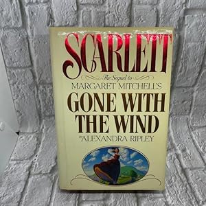 Scarlett: The Sequel to Margaret Mitchell's Gone With the Wind