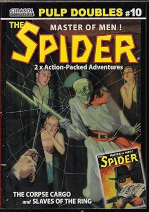 Bild des Verkufers fr PULP DOUBLES #10: THE SPIDER; The Corpse Cargo & Slaves of The Ring zum Verkauf von Books from the Crypt