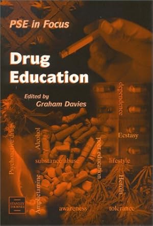 Bild des Verkufers fr Drug Education (PSE in Focus) zum Verkauf von WeBuyBooks