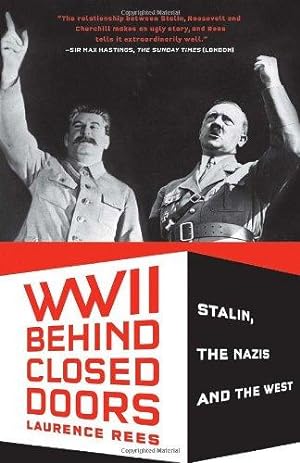 Bild des Verkufers fr World War II Behind Closed Doors: Stalin, the Nazis and the West zum Verkauf von WeBuyBooks