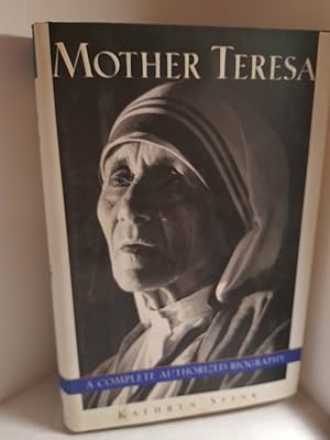 Seller image for Mother Teresa A Complete Authorized Biography for sale by Hammonds Antiques & Books