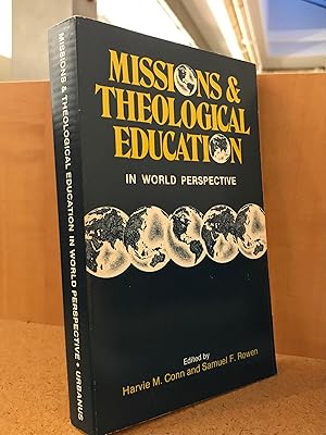 Bild des Verkufers fr Missions and Theological Education in World Perspective zum Verkauf von Regent College Bookstore