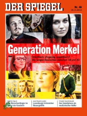 Bild des Verkufers fr 46/2014 Generation Merkel zum Verkauf von Antiquariat Artemis Lorenz & Lorenz GbR