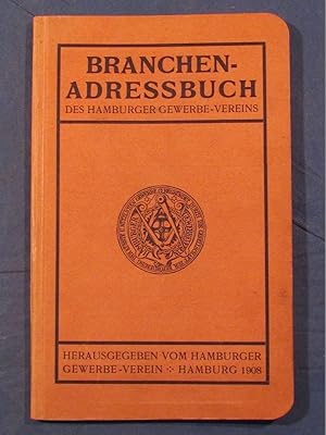Branchen- und Adressen-Verzeichnis der Mitglieder des Hamburger Gewerbe-Vereins.