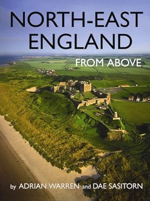 Seller image for North East England from Above (From Above S.) for sale by WeBuyBooks