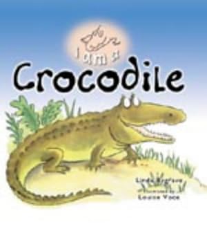 Bild des Verkufers fr I AM A CROCODILE (I am a. Series) zum Verkauf von WeBuyBooks