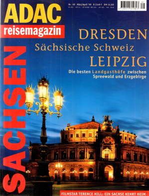 ADAC Reisemagazin Sachsen: Dresden, Sächsische Schweiz, Leipzig. Die besten Landgasthöfe zwischen...