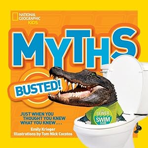 Seller image for Myths Busted! : Just When You Thought You Knew What You Knew. for sale by GreatBookPrices