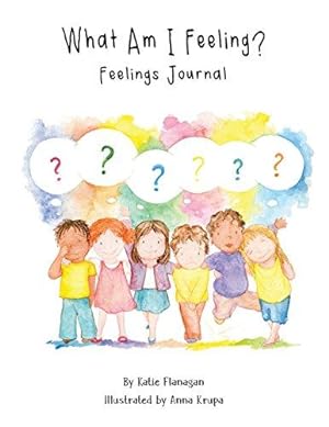 Image du vendeur pour What Am I Feeling?: Feelings Journal mis en vente par WeBuyBooks