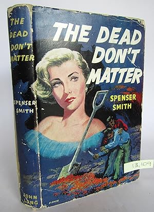 The Dead Don't Matter
