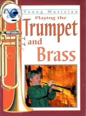 Seller image for Trumpet and Brass: 1 (Young Musicians) for sale by WeBuyBooks