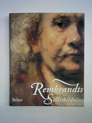 Bild des Verkufers fr Rembrandts Selbstbildnisse zum Verkauf von Celler Versandantiquariat