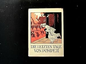 Bild des Verkufers fr Die letzten Tage von Pompeji. zum Verkauf von Antiquariat Bookfarm