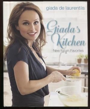 Giada's Kitchen: New Italian Favorites