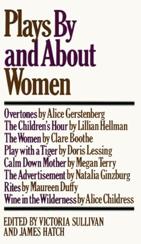 Immagine del venditore per Plays by and About Women; An Anthology, : An Anthology venduto da GreatBookPrices