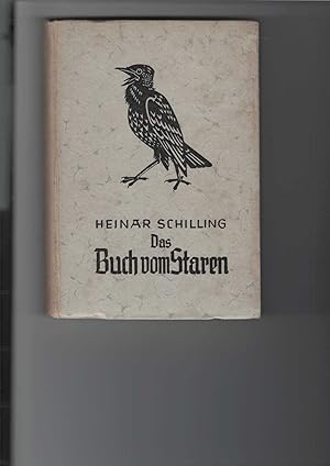 Das Buch vom Staren. Mit 70 Bildern, gezeichnet von Hans Schütz. Werk 52, Juli 1930, März 1931.