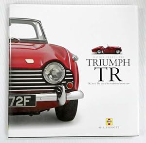 Immagine del venditore per Triumph TR TR2 to 6: The last of the traditional sports cars venduto da Adelaide Booksellers