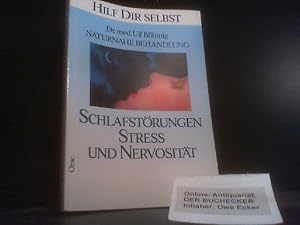 Schlafstörungen, Stress und Nervosität : naturnahe Behandlung. So helfe ich mir selbst ; 2