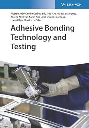 Seller image for Adhesive Bonding Technology and Testing for sale by GreatBookPrices