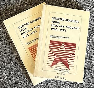Seller image for Selected Readings from Military Thought 1963 - 1973 : Studies in Communist Affairs Volume 5, Part I & II [Two Volumes] for sale by DogStar Books