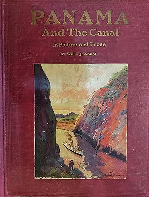 Panama and the Canal in Picture and Prose