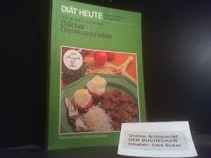 Diät bei Darmkrankheiten : Durchfall, Divertikulose, Reizdarm u. Darmträgheit, einheim. Sprue (Zö...