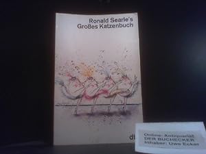 Bild des Verkufers fr [Grosses Katzenbuch] ; Ronald Searle's grosses Katzenbuch : Cartoons. dtv ; 10481 zum Verkauf von Der Buchecker