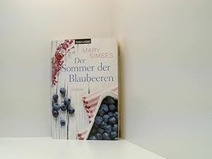 Bild des Verkufers fr Der Sommer der Blaubeeren: Roman Roman zum Verkauf von Book Broker