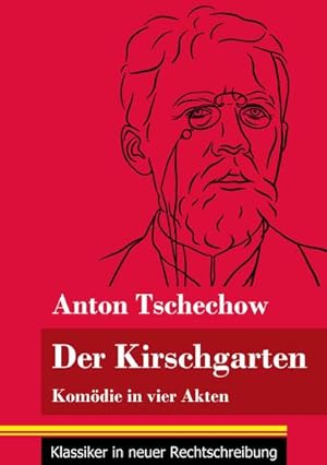 Seller image for Der Kirschgarten : Komdie in vier Akten (Band 171, Klassiker in neuer Rechtschreibung) for sale by Smartbuy