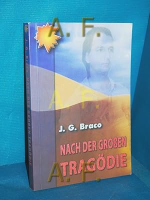 Seller image for Nach der groen Tragdie for sale by Antiquarische Fundgrube e.U.