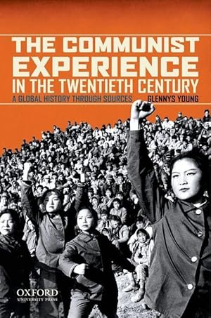 Image du vendeur pour Young, G: Communist Experience in the Twentieth Century mis en vente par moluna