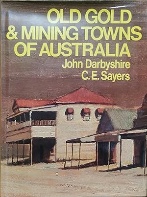 Old Gold & Mining Towns of Australia