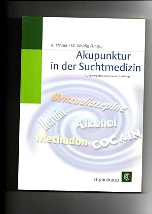Karsten Strauß, Wolfgang Weidig, Akupunktur in der Suchtmedizin