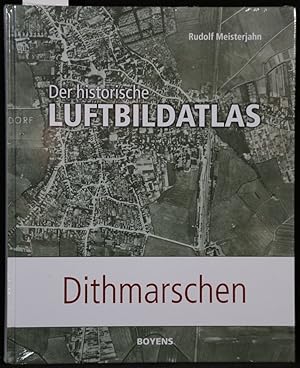 Der historische Luftbilderatlas Duthmarschen.