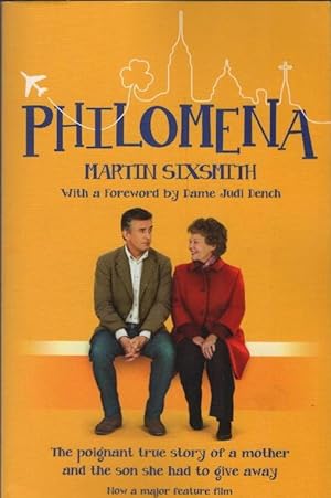 Seller image for Philomena : The True Story of a Mother and the Son She Had to Give Away for sale by Schrmann und Kiewning GbR