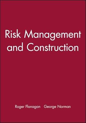 Image du vendeur pour Risk Management and Construction mis en vente par WeBuyBooks
