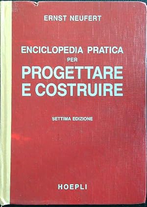 Imagen del vendedor de Enciclopedia pratica per progettare e costruire. Settima edizione a la venta por Librodifaccia