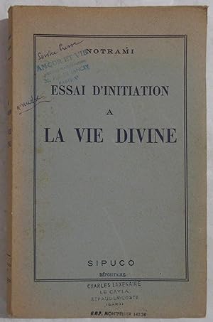 Essai d'Initiation à la Vie Divine