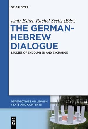 Immagine del venditore per The German-Hebrew Dialogue venduto da BuchWeltWeit Ludwig Meier e.K.