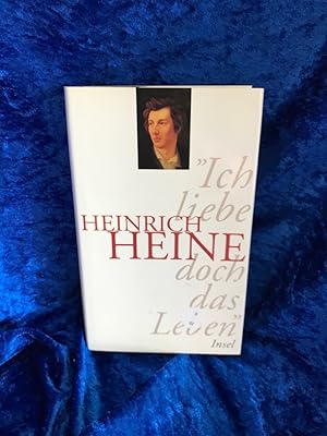 Imagen del vendedor de Ich liebe doch das Leben: Ein Lesebuch Ein Lesebuch a la venta por Antiquariat Jochen Mohr -Books and Mohr-