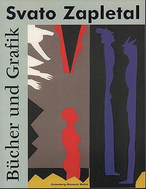 Svato Zapletal. Bücher und Grafik [Ausstellungskatalog].