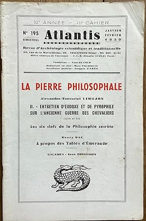 Revue Atlantis n°195 : La Pierre Philosophale. Alexandre-Toussaint Limojon, Le triomphe hermétiqu...
