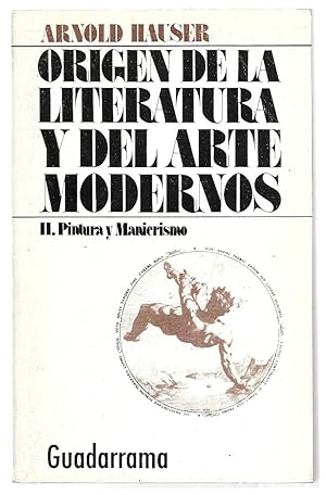 Origen de la literatura y del arte modernos, II. Pintura y manierismo