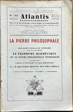 Bild des Verkufers fr Revue Atlantis n191 : La Pierre Philosophale. Alexandre-Toussaint Limojon, Sieur de Saint-Didier. Le triomphe hermtique ou La Pierre Philosophale victorieuse. I. L'ancienne guerre des chevaliers zum Verkauf von Le Songe de Polia